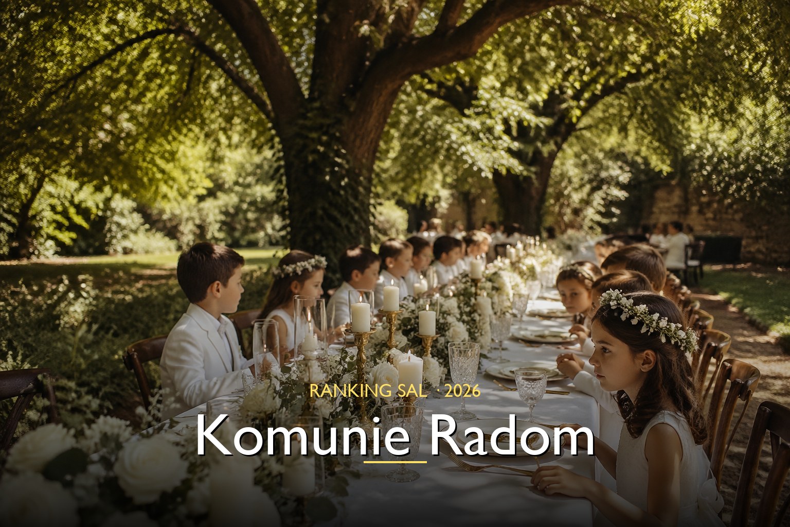 Komunie w Radomiu — 5 najlepszych sal i restauracji 2026